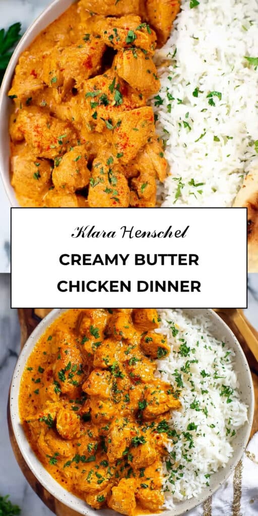 Creamy Butter Chicken Rich Easy Indian Chicken Dinner