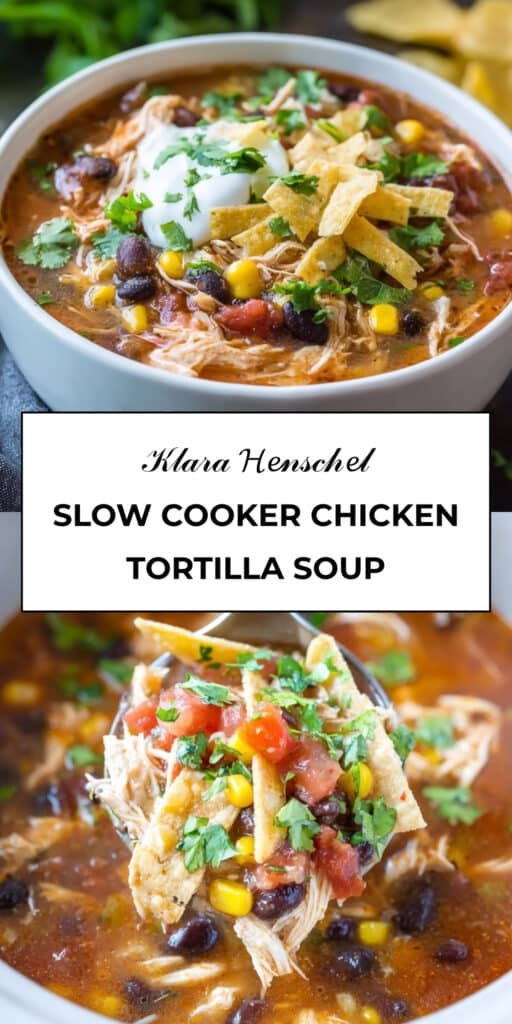 Easy Slow Cooker Chicken Tortilla Soup Cozy Crock Pot Recipe