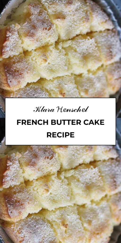French Butter Cake Recipe Soft Moist Pound Cake Style Dessert