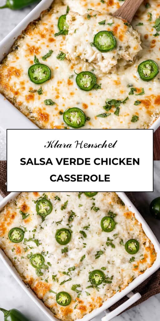Salsa Verde Chicken Casserole Easy Cheesy Mexican Dinner