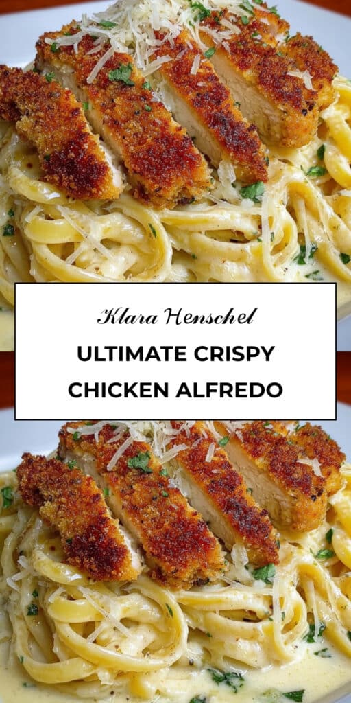 Ultimate Crispy Chicken Alfredo Creamy Parmesan Pasta