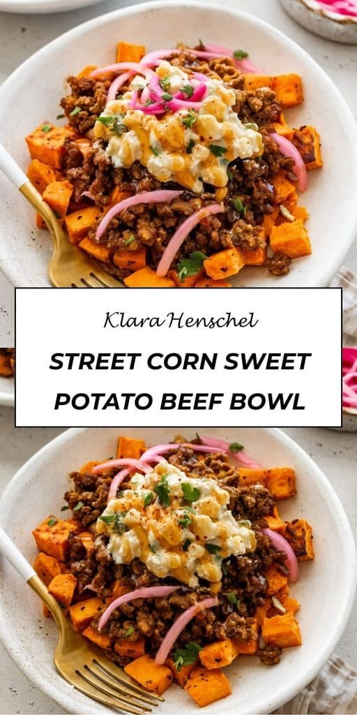 Street Corn Sweet Potato Beef Bowl 5 Mexican Street Corn Sweet Potato Beef Bowl – Easy Healthy Dinner