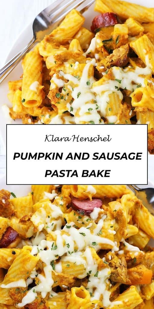 Pumpkin and Sausage Pasta Bake 5 Pumpkin and Sausage Pasta Bake – Creamy Cheesy Fall Dinner